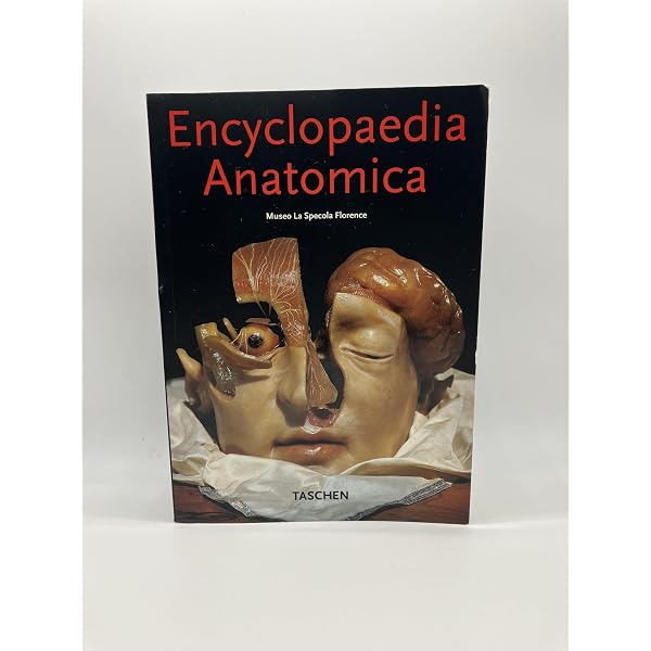 Encyclopaedia Anatomica TASCHEN ハードカバー Encyclopedia Anatomica (TASCHEN Icons Series): Museo, LA Specola